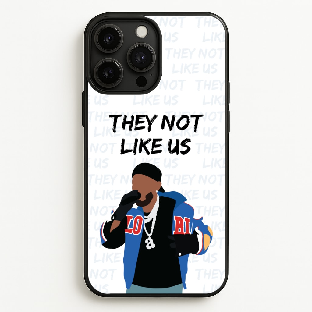 They Not Like Us Phone Case