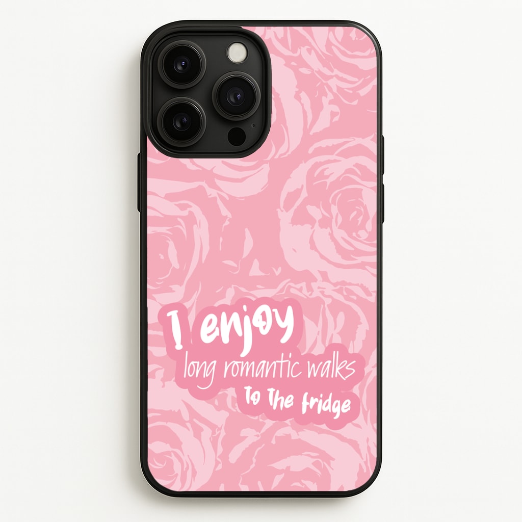 I Enjoy Long Romantic Walks - Funny Quotes Phone Case