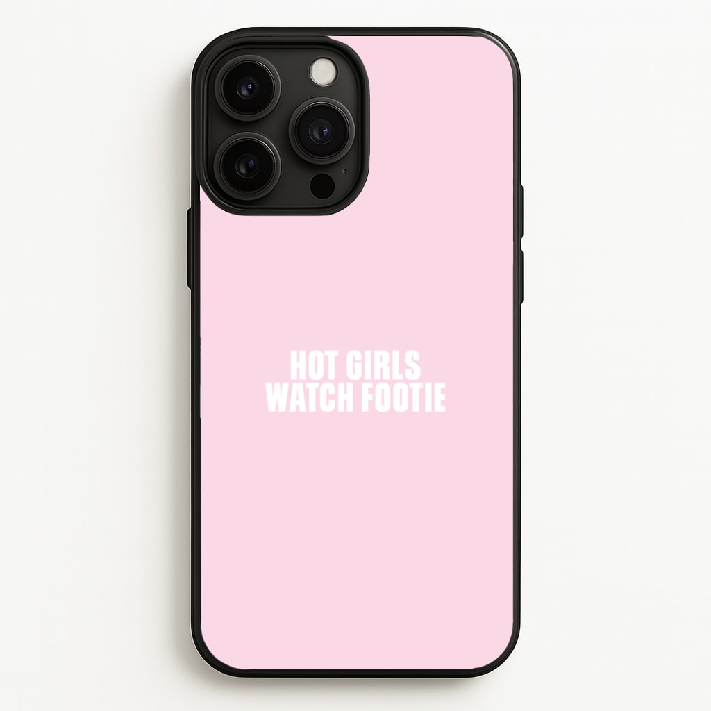 Hot Girls Watch Footie Phone Case