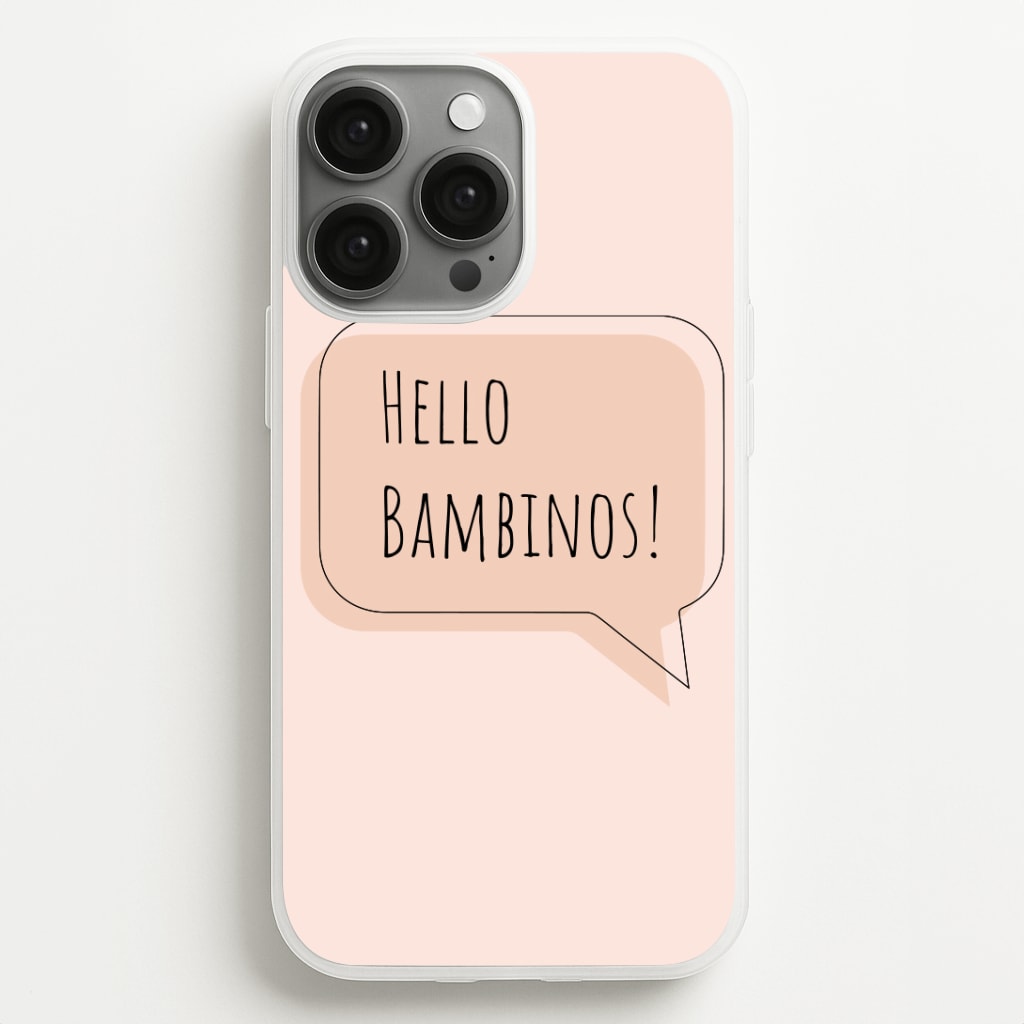 Hello Bambinos - FND Phone Case