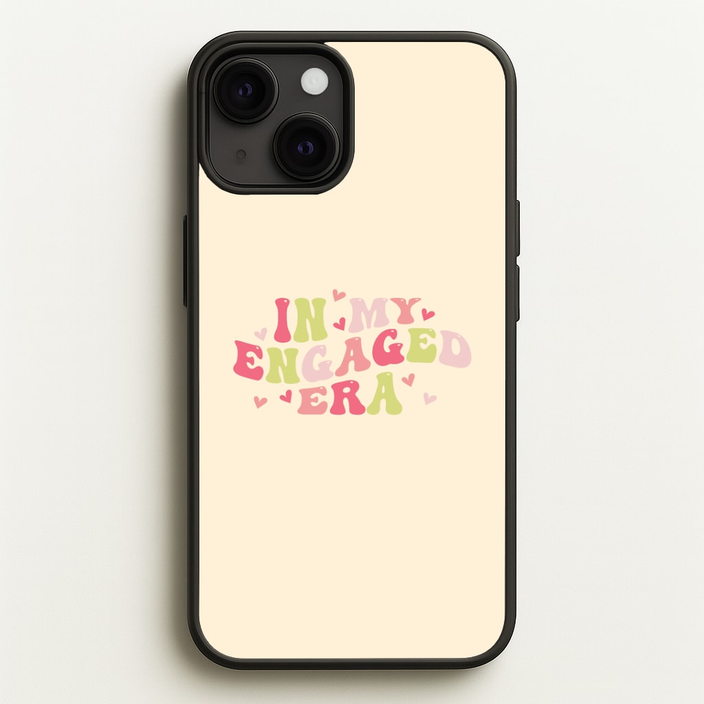 In My Engaged Era - Bridal Phone Case
