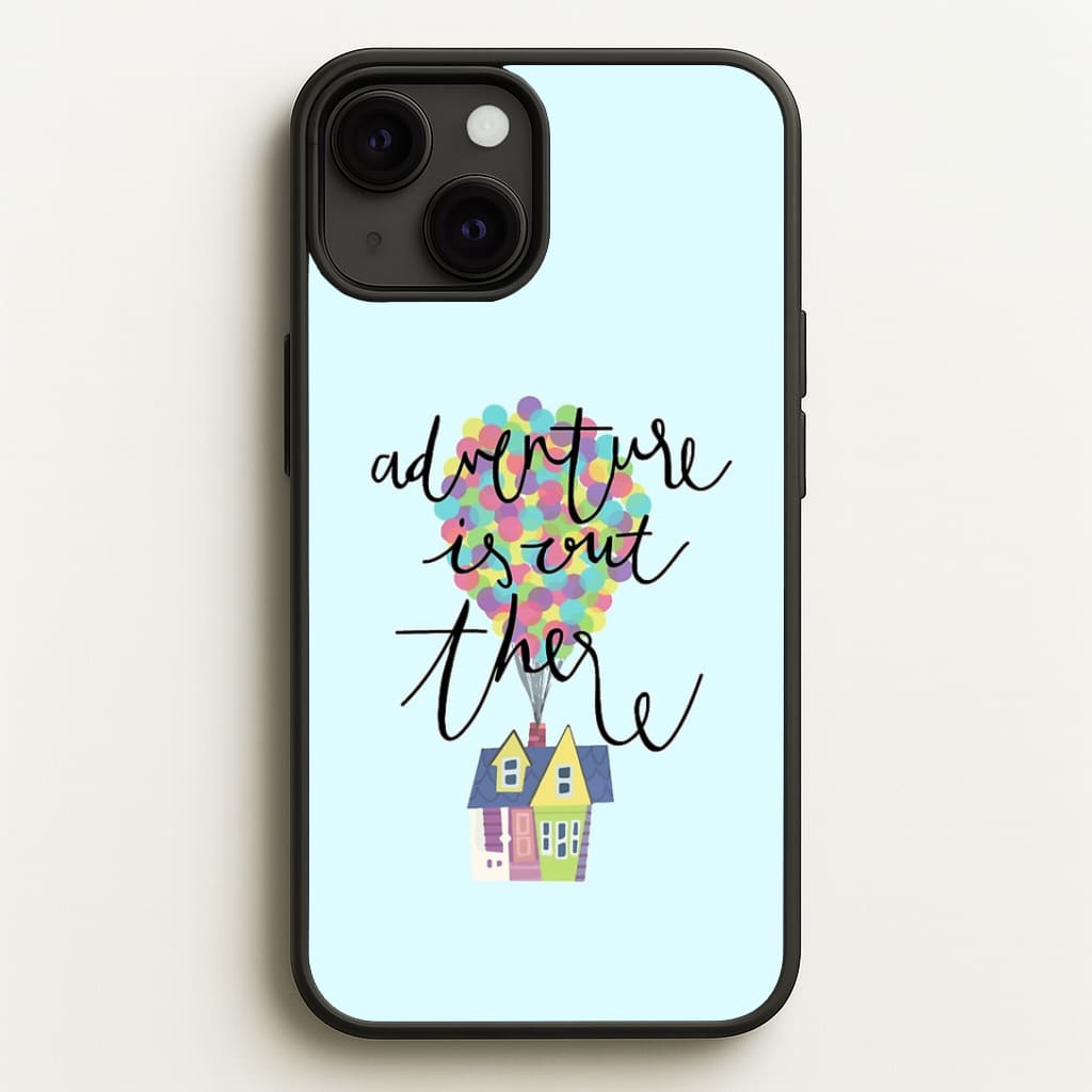 Adventure Is Out There Phone Case