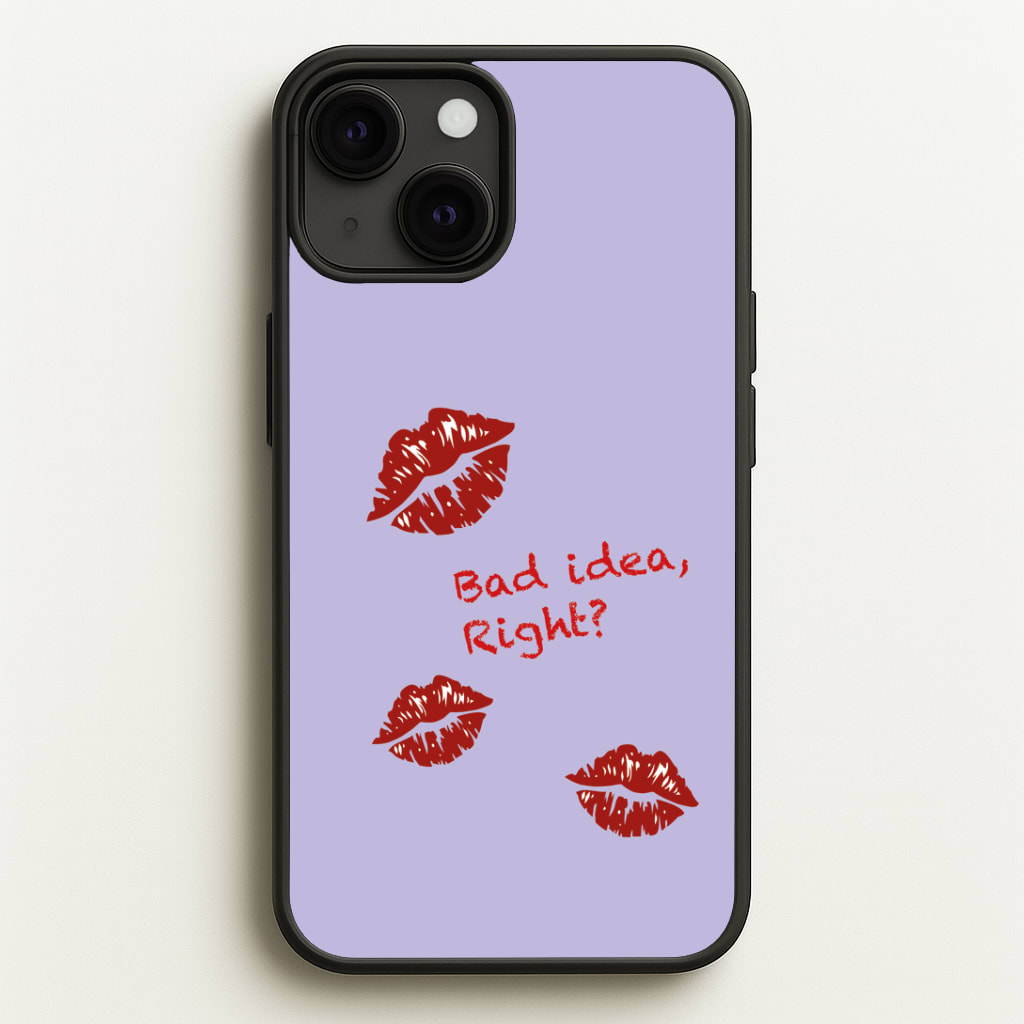 Bad Idea, Right? - Olivia Phone Case