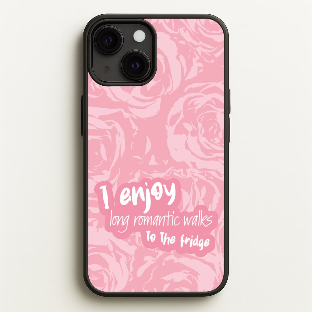 I Enjoy Long Romantic Walks - Funny Quotes Phone Case