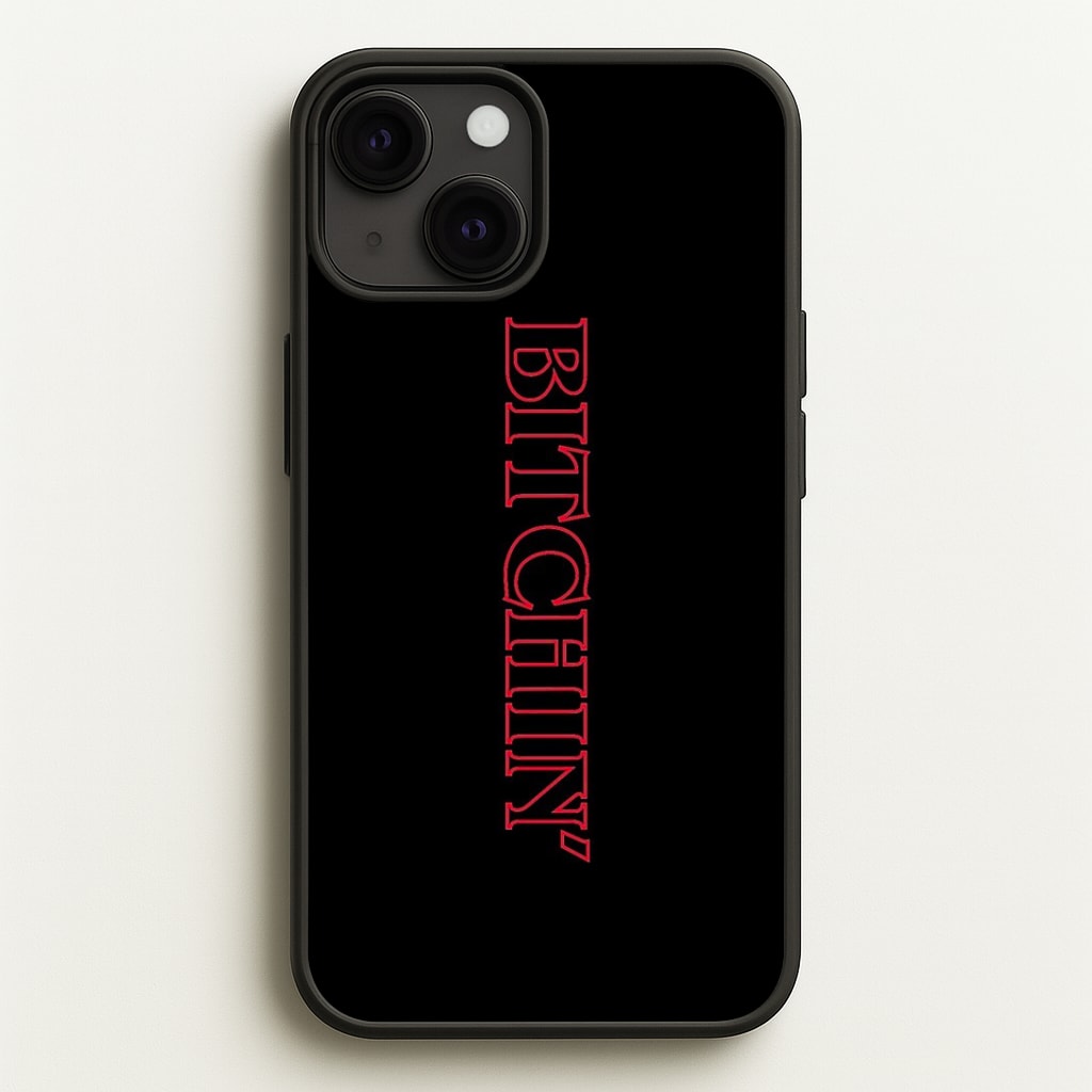 Stranger Bitchin' Logo Phone Case