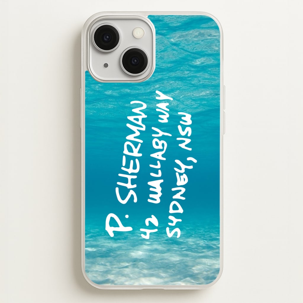 P.Sherman, 42 Wallaby Way ,Sydney Phone Case