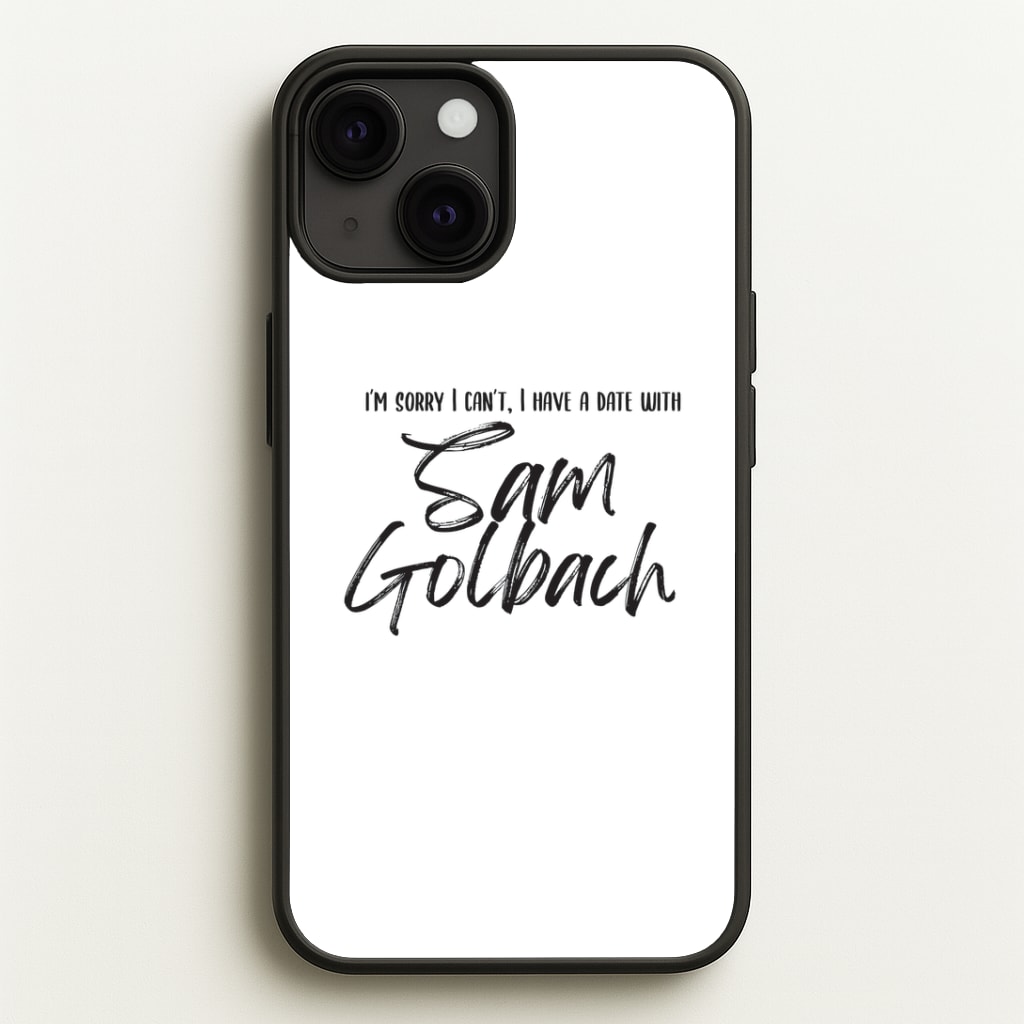 Date With Sam - S & C Phone Case