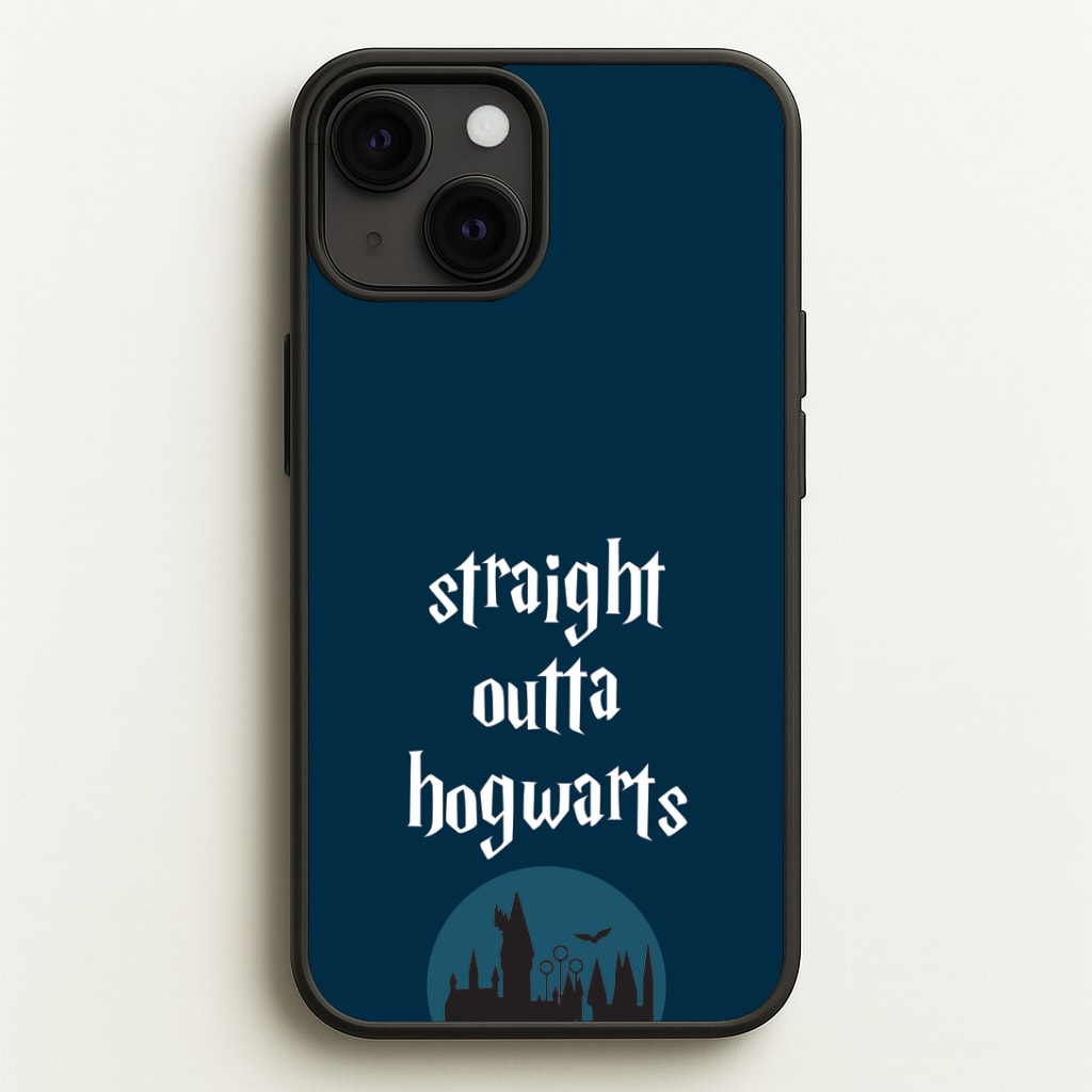 Straight Outta Hogwarts Phone Case