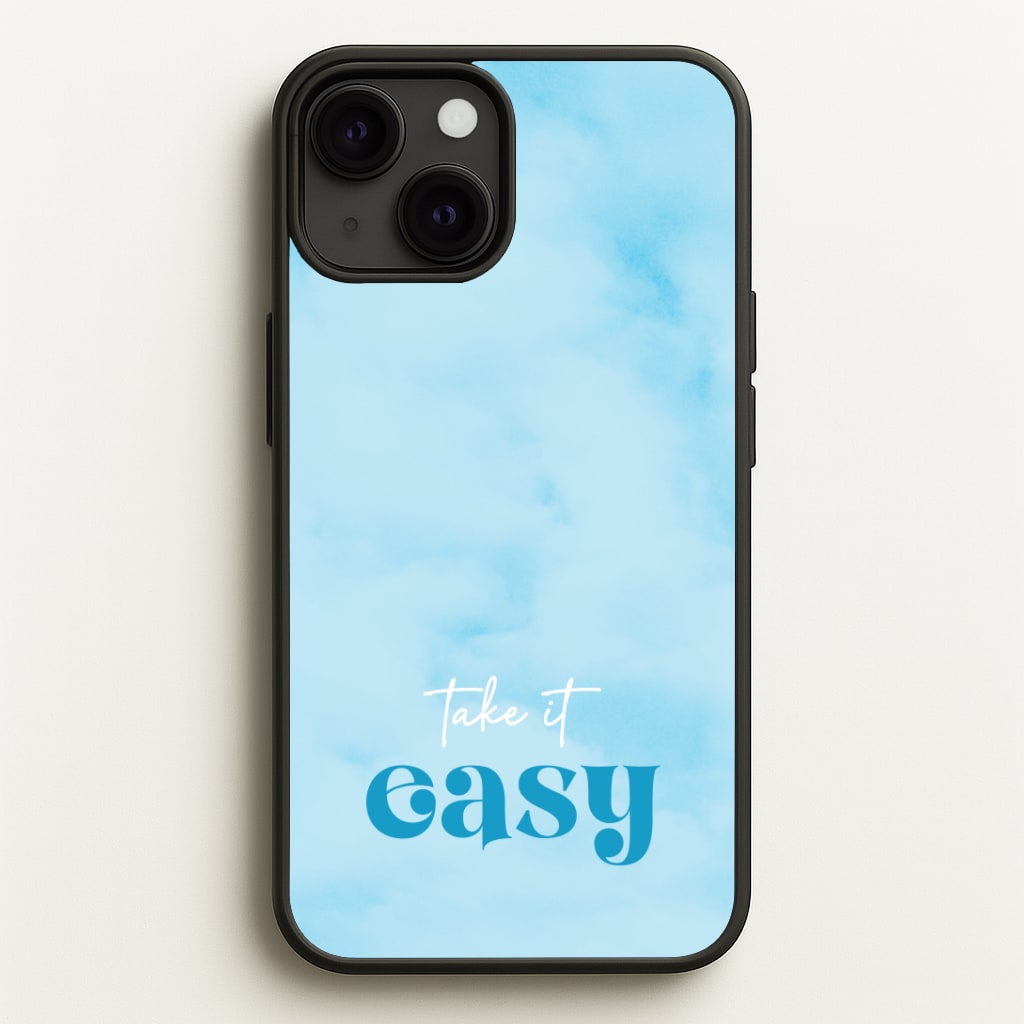 Take It Easy Phone Case