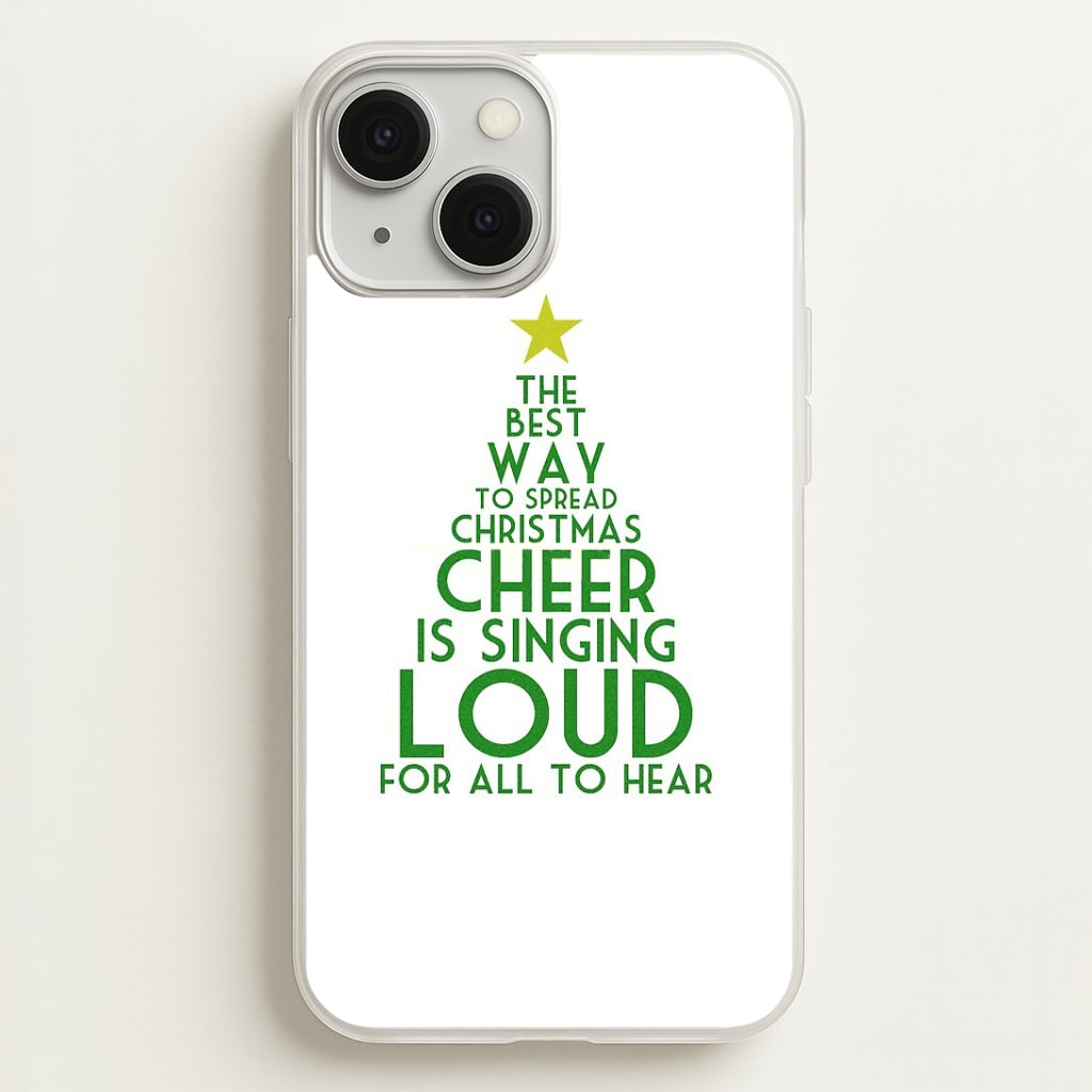 The Best Way To Spread Christmas Cheer - Elf Phone Case