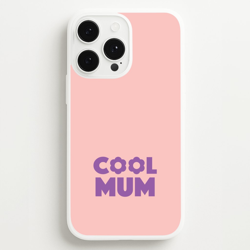 Cool Mum Phone Case