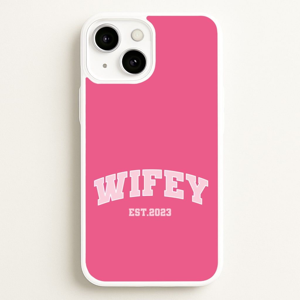 Wifey 2023 - Bridal Phone Case