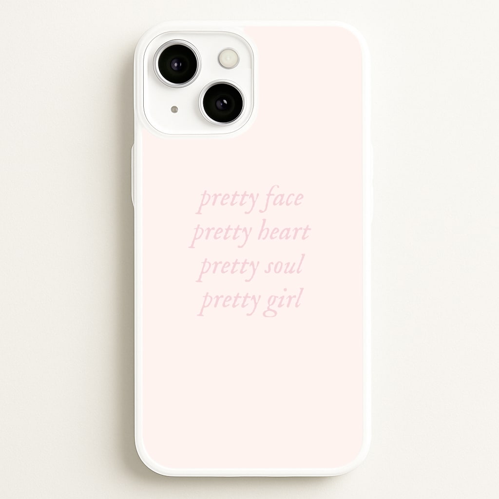 Pretty Girl - Clean Girl Aesthetic Phone Case