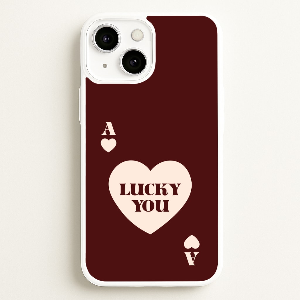 Ace Of Hearts Lucky You Phone Case