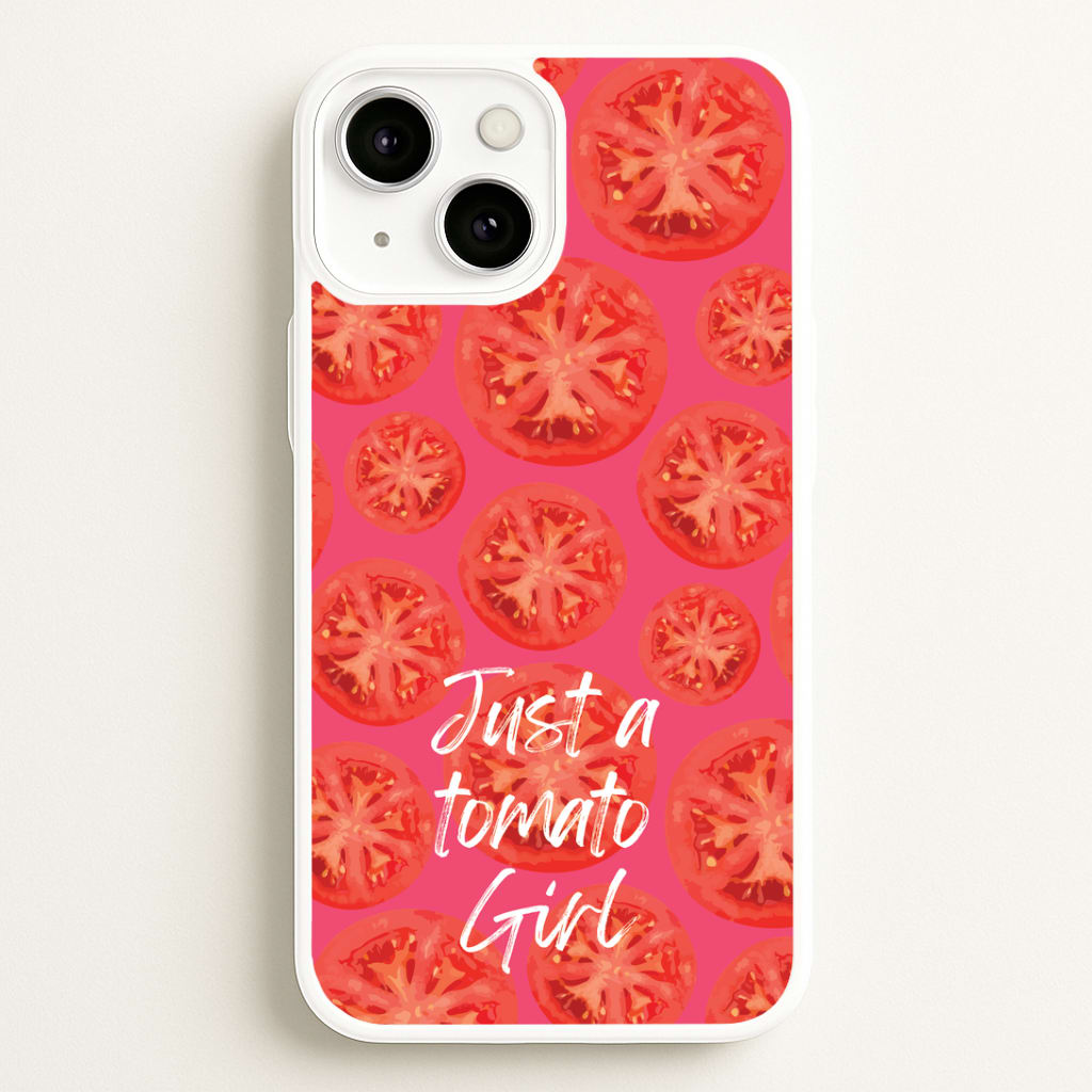 Just A Tomato Girl Phone Case