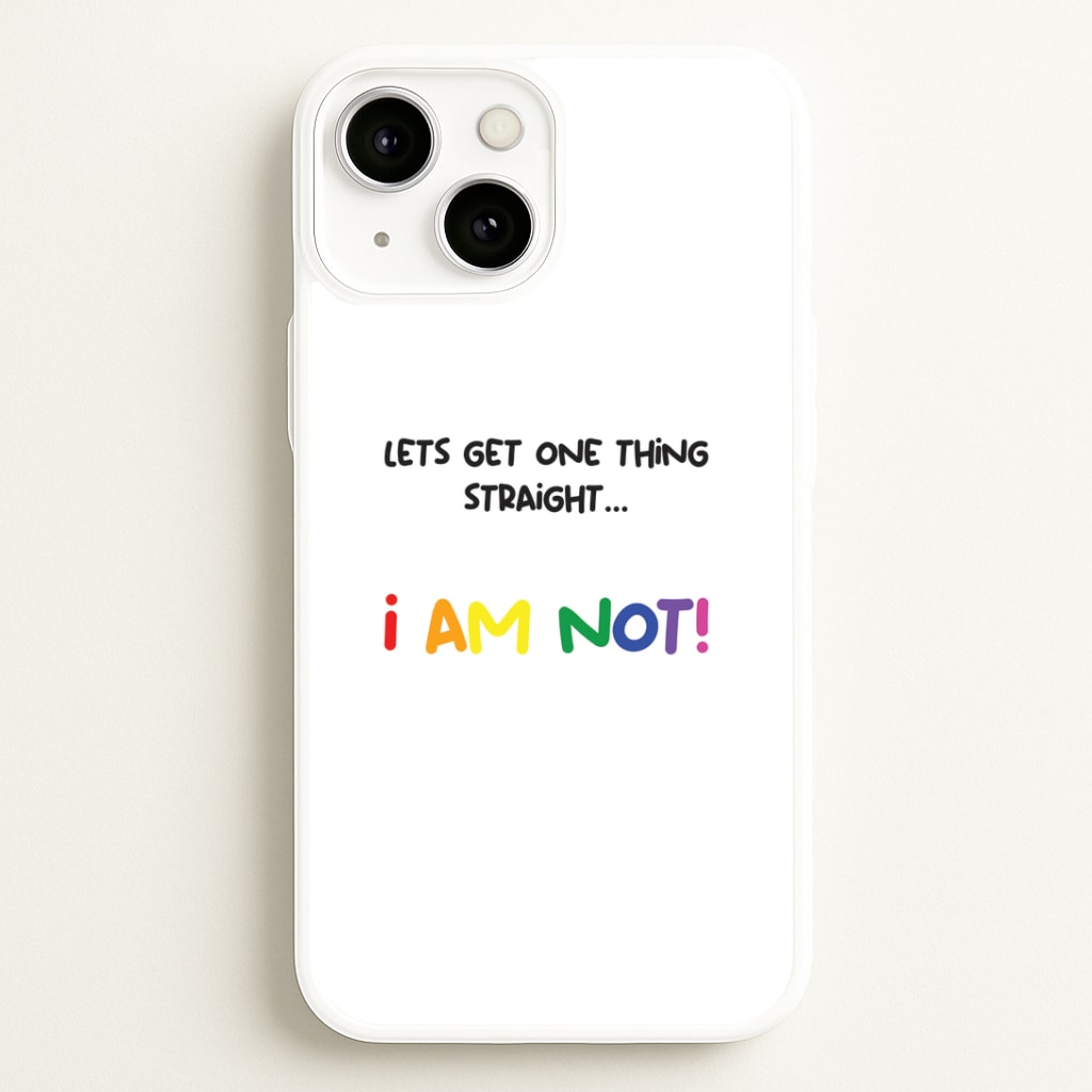 I Am Not - Pride Phone Case