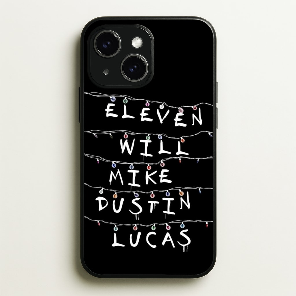 Eleven, Will, Mike, Dustin & Lucas Phone Case