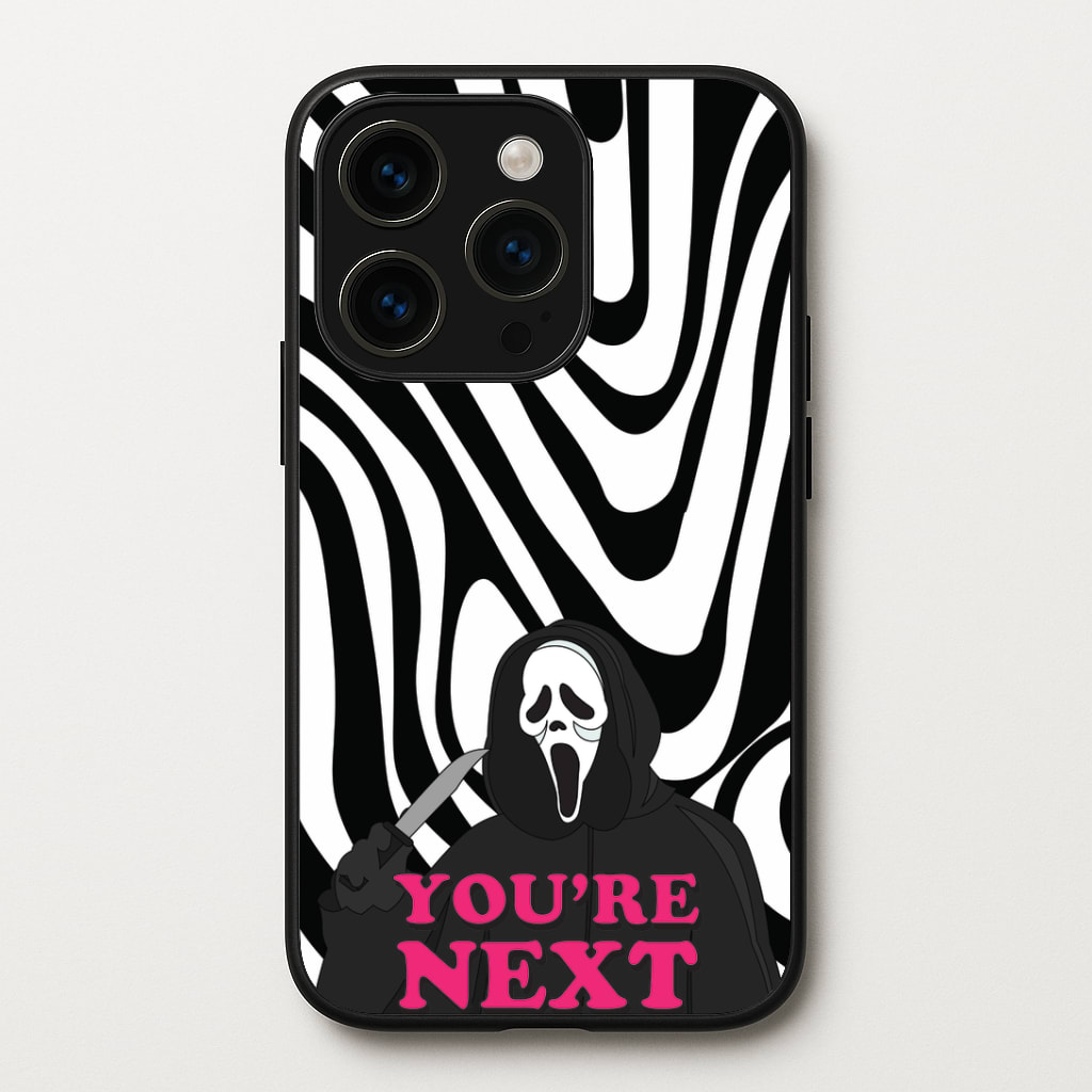 You're Next Phone Case