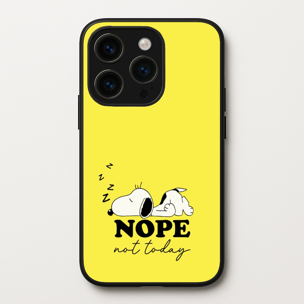 Nope, Not Today Phone Case