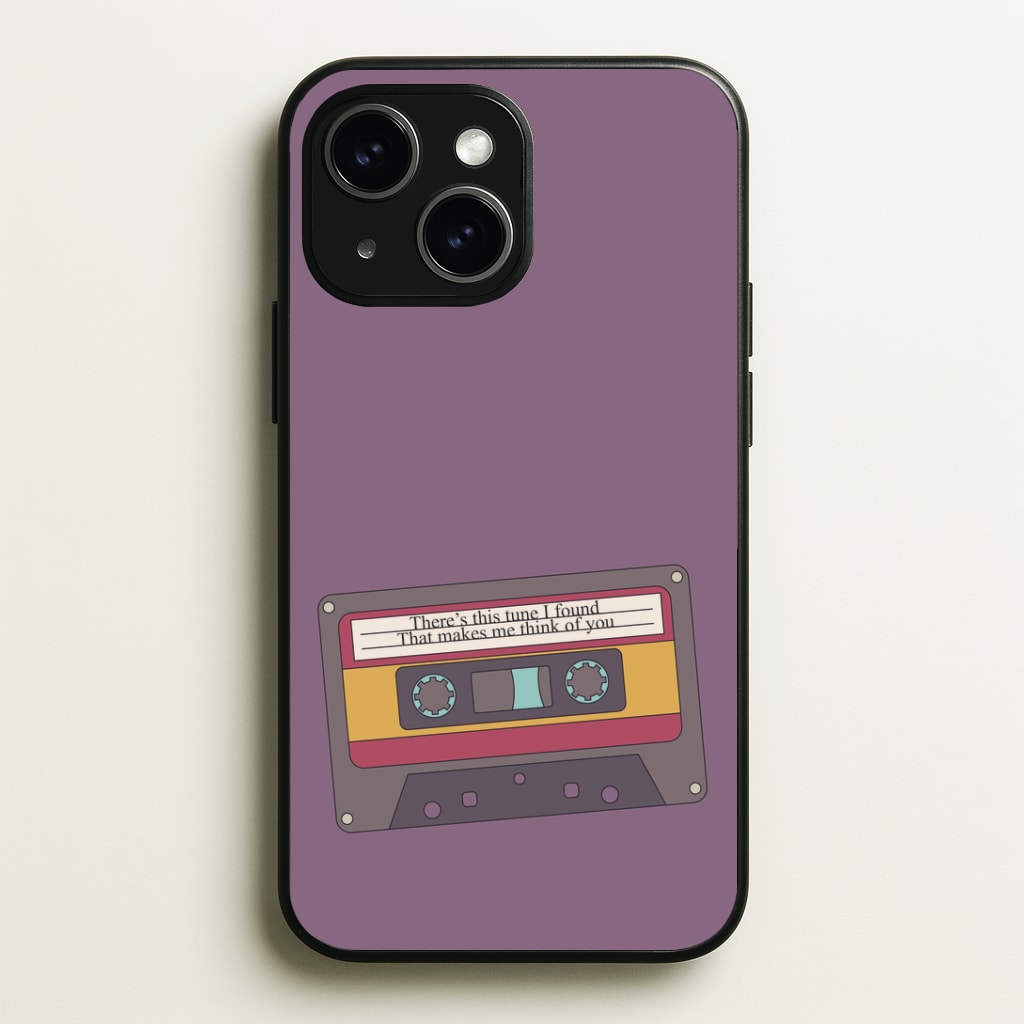 There's This Tune I Found Phone Case - iPhone 15 / Standard