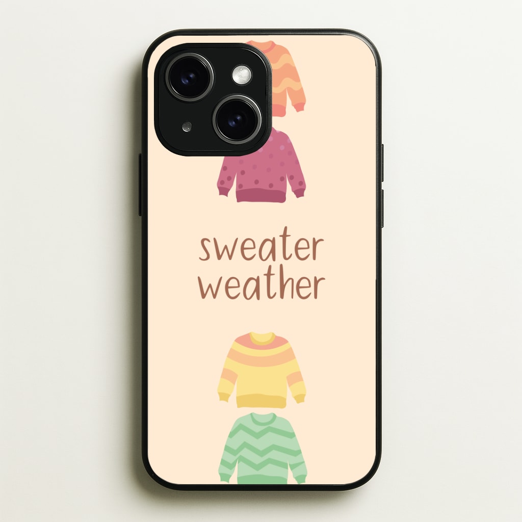 Sweater Weather - Autumn Phone Case - iPhone 15 / Standard