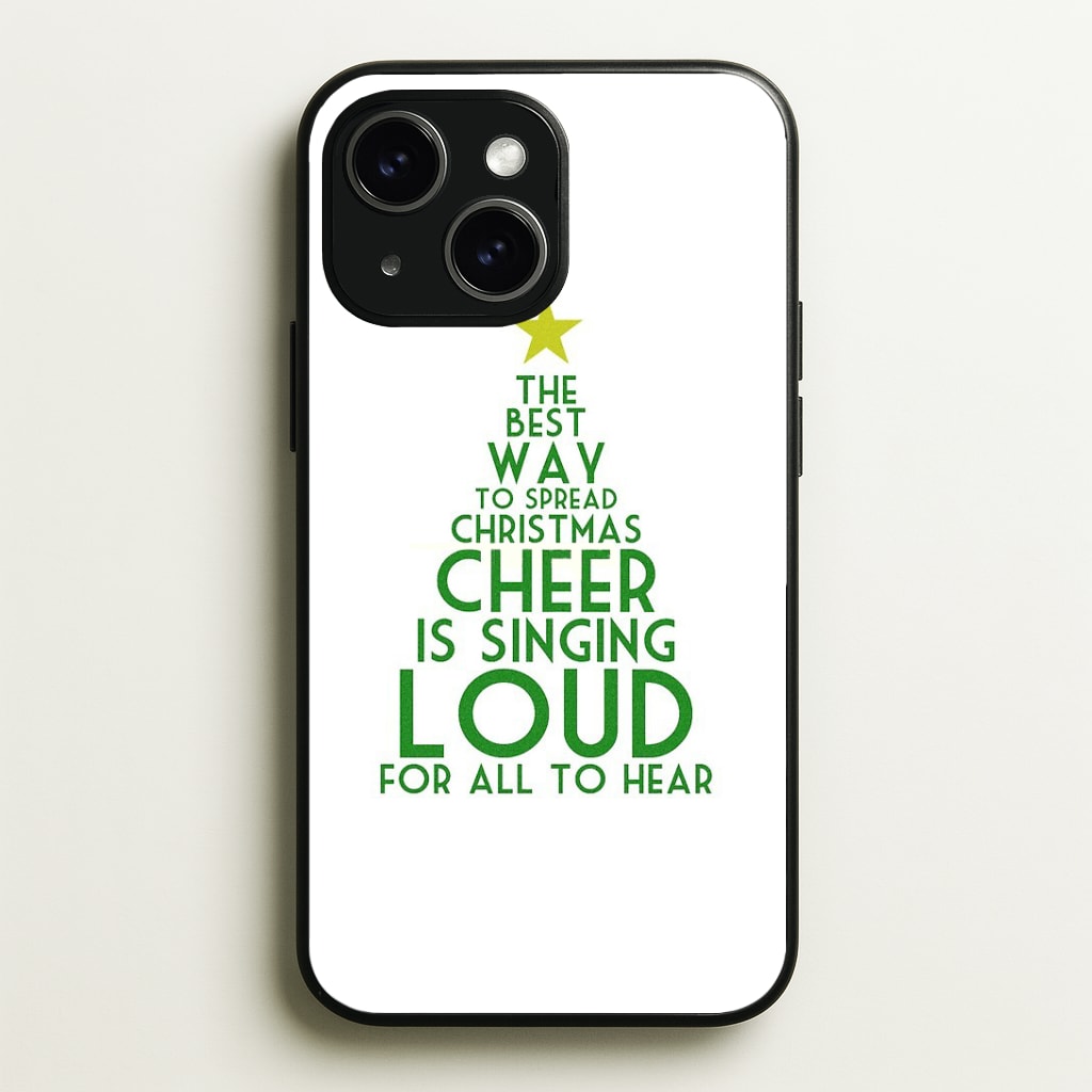 The Best Way To Spread Christmas Cheer - Elf Phone Case - iPhone 15 / Standard