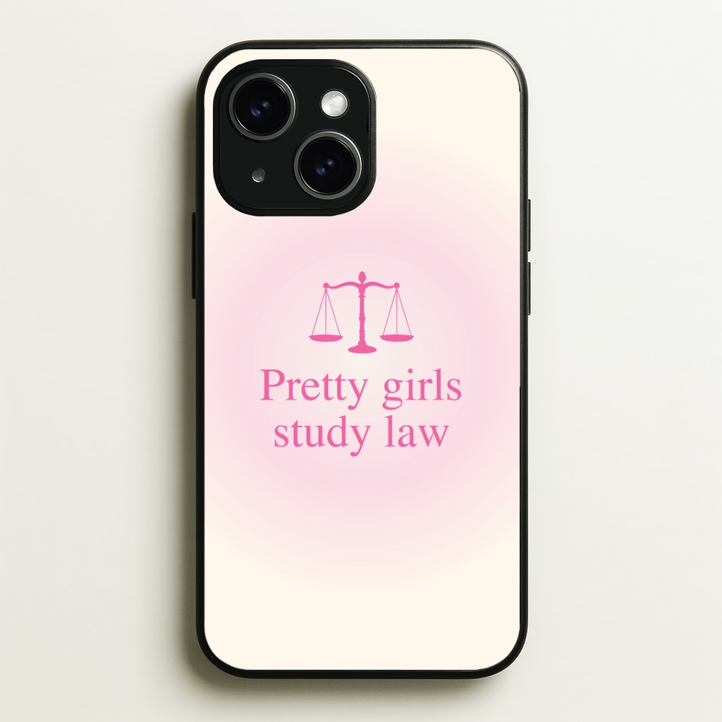 Pretty Girls Study Law Phone Case - iPhone 15 / Standard