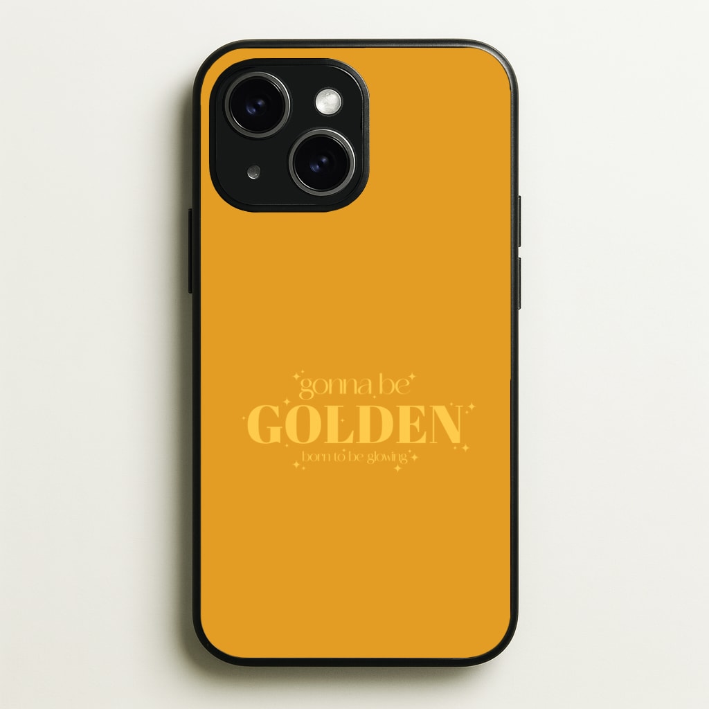Gonna Be Golden Phone Case - iPhone 15 / Standard