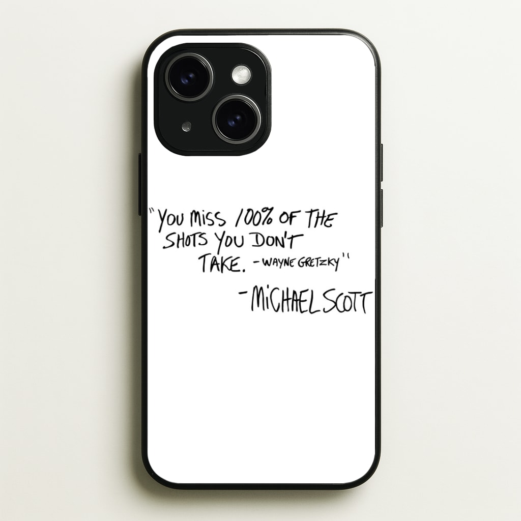 Michael Scott Quote Phone Case - iPhone 15 / Standard