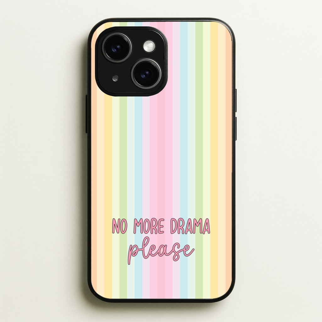 No More Drama Please Phone Case - iPhone 15 / Standard