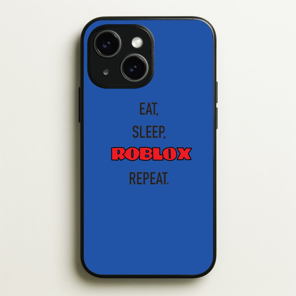 Eat, sleep, repeat Phone Case - iPhone 15 / Standard