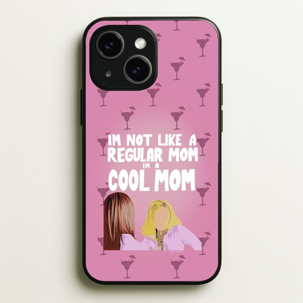 I'm A Cool Mom Phone Case - iPhone 15 / Standard