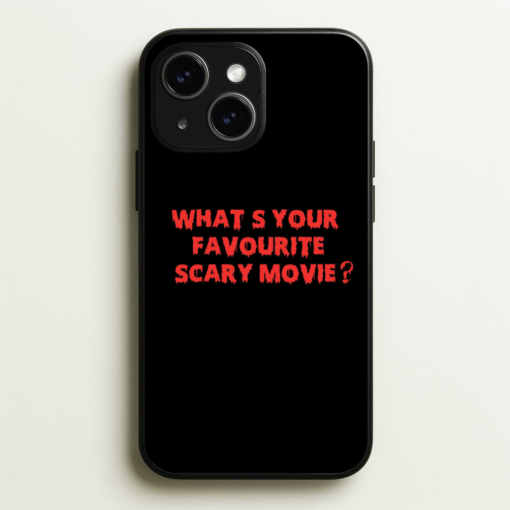 What's Your Favourite Scary Movie - Halloween Phone Case - iPhone 15 / Standard
