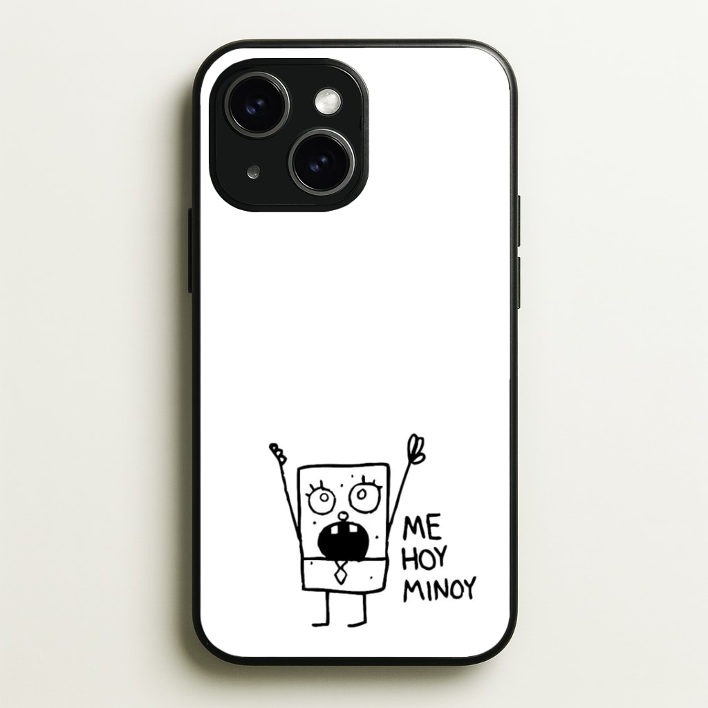 Doodlebob Me Hoy Minoy Phone Case - iPhone 15 / Standard