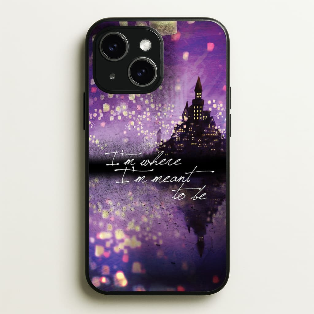 I'm Where I'm Meant To Be Tangled Phone Case - iPhone 15 / Standard