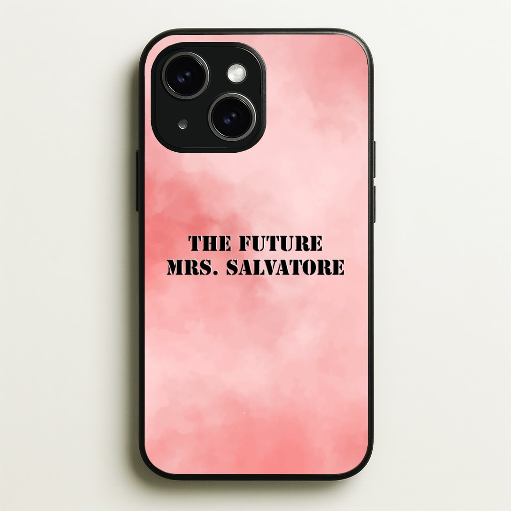 The Future Mrs Salvatore - VD Phone Case - iPhone 15 / Standard