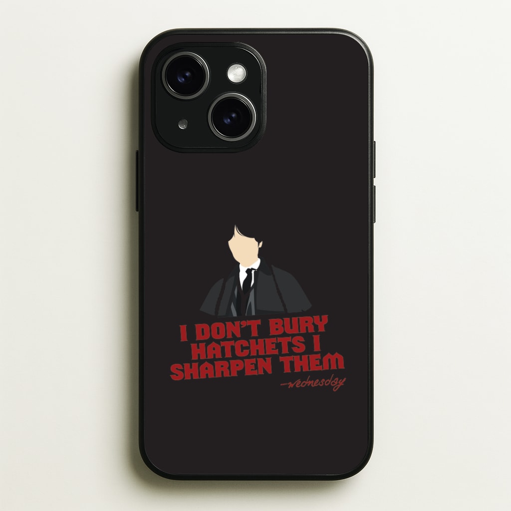 I Sharpen Them Phone Case - iPhone 15 / Standard