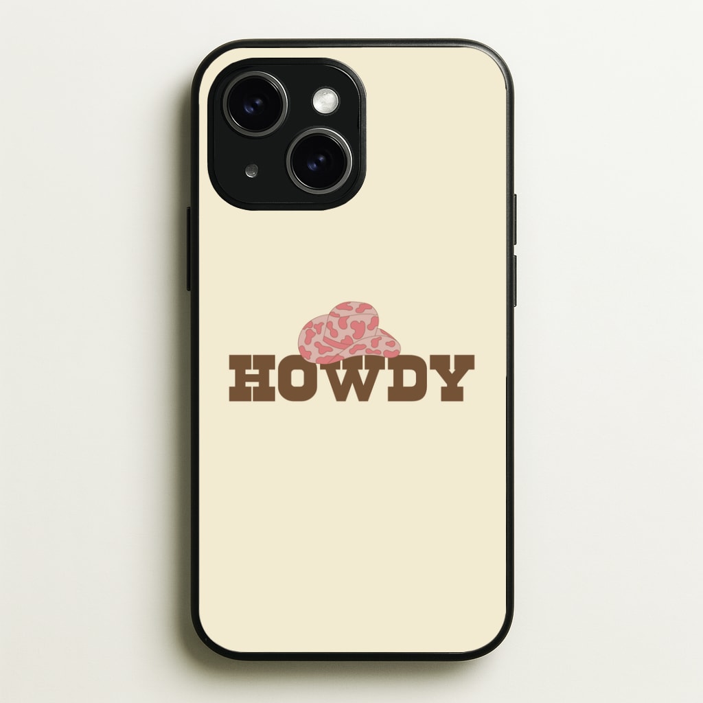 Howdy - Western Phone Case - iPhone 15 / Standard