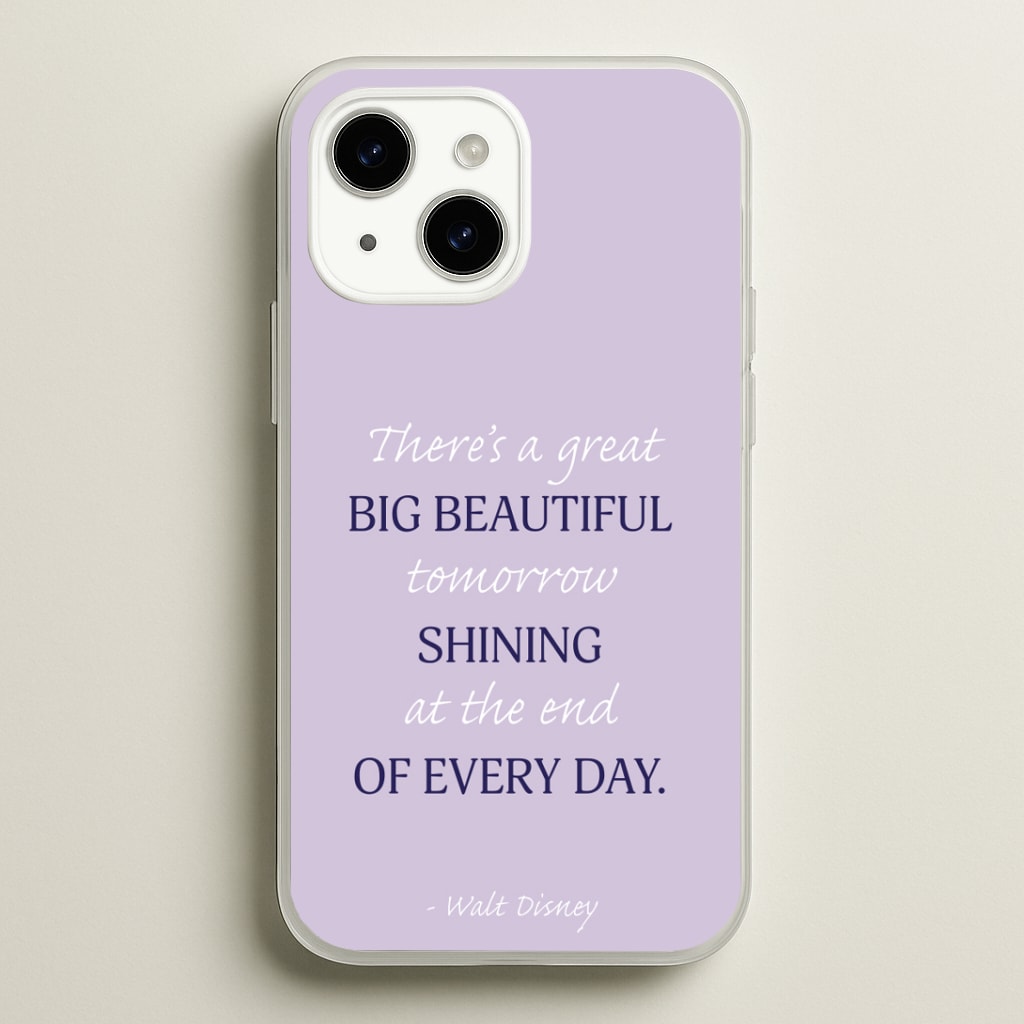 Great Big Beautiful Tomorrow Phone Case