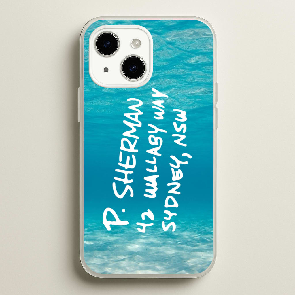 P.Sherman, 42 Wallaby Way ,Sydney Phone Case