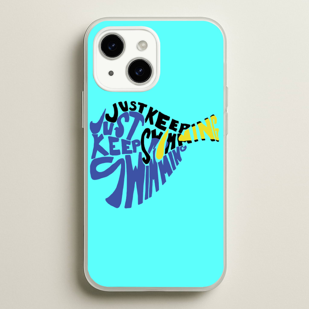 Just Keep Swimming - Finding Dory Fairytale Phone Case