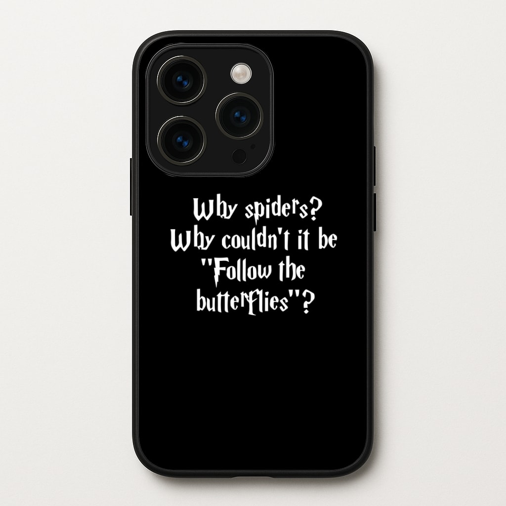 Why Spiders Phone Case