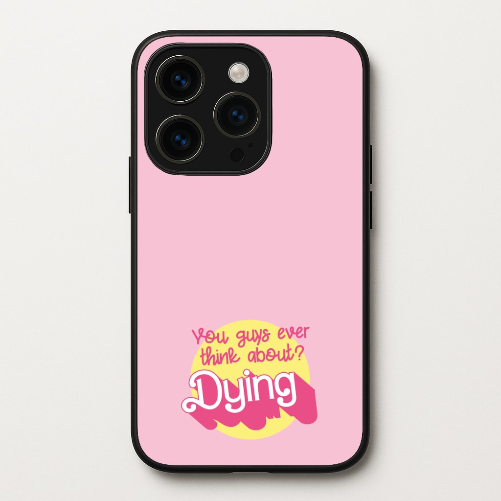 Do You Guys Ever Think About Dying? - Margot Phone Case