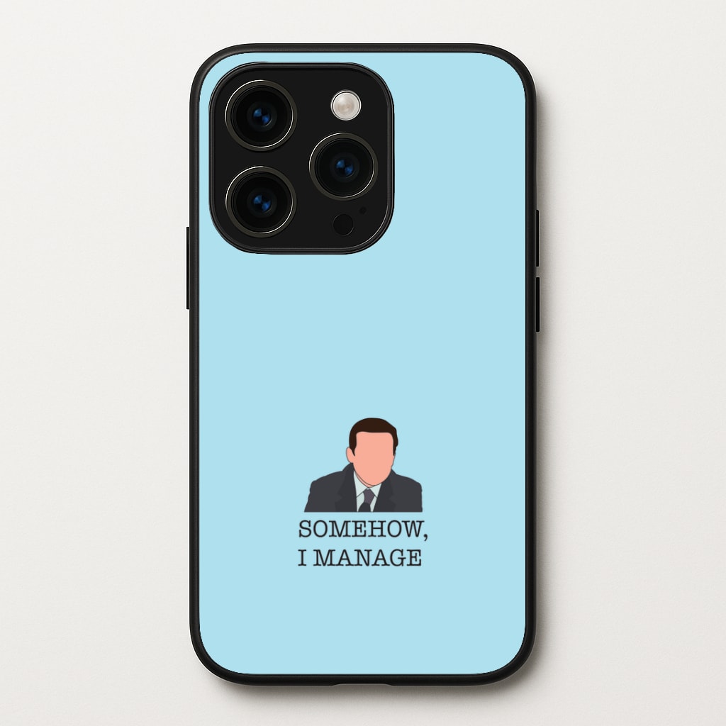 Somehow, I Manage Phone Case