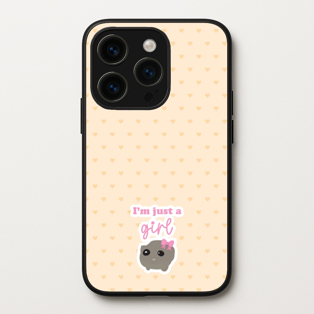 I'm Just A Girl Phone Case
