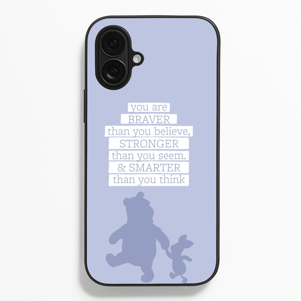 Braver, Stronger, Smarter Phone Case