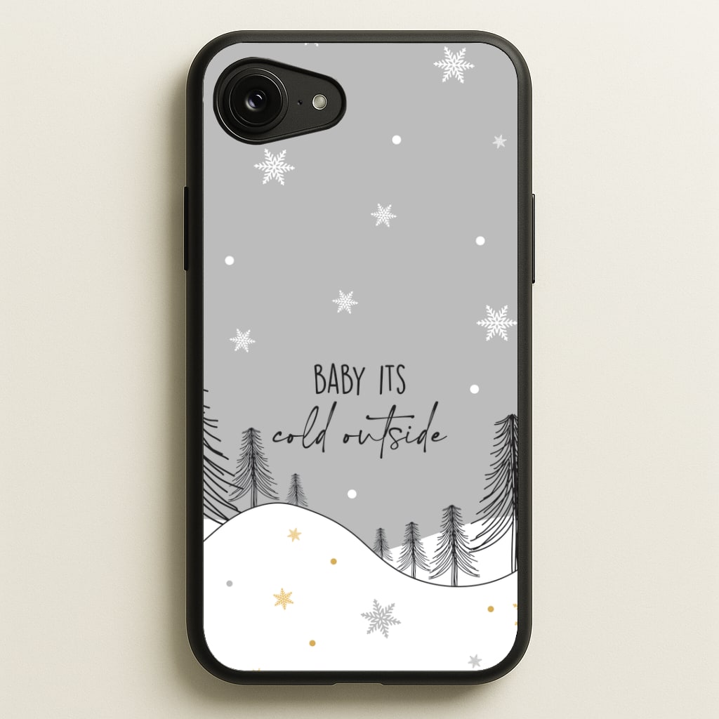 Baby It's Cold Outisde Landscape Phone Case