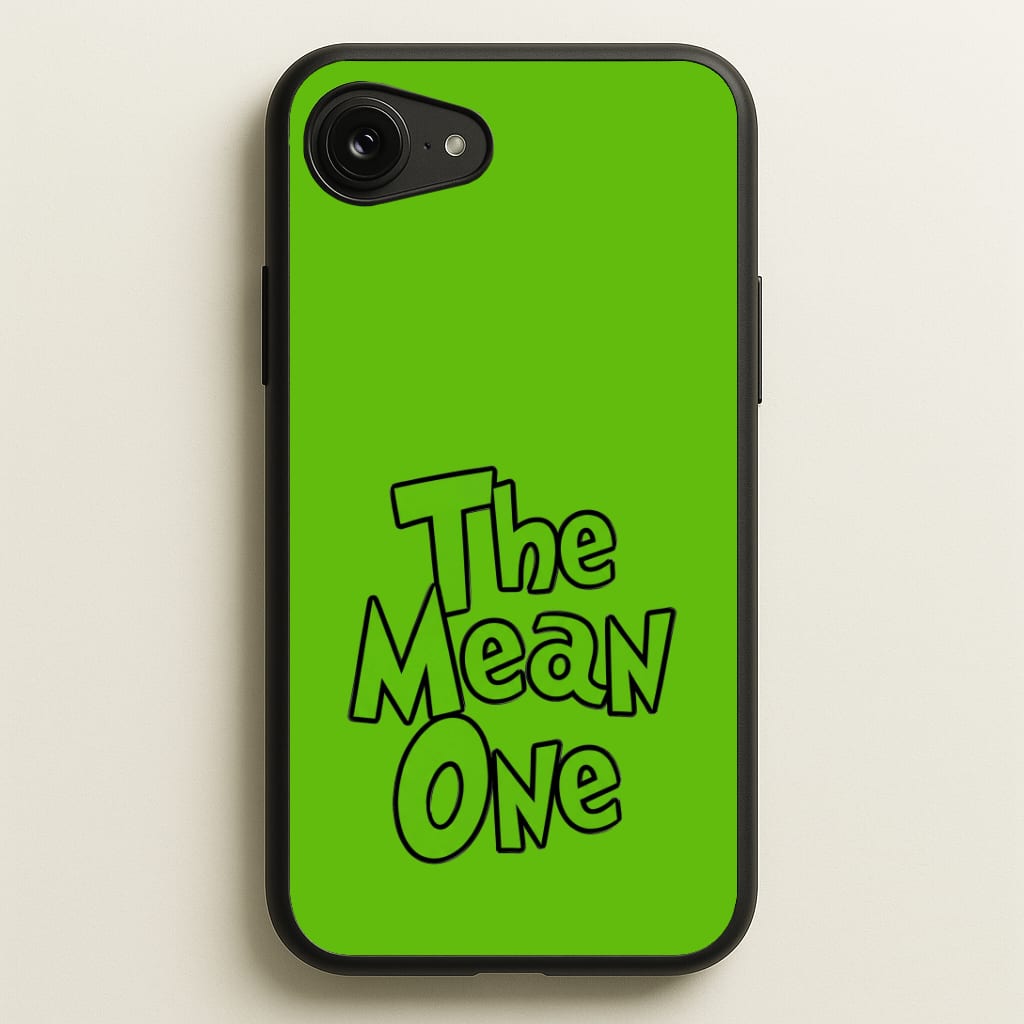 The Mean One Phone Case