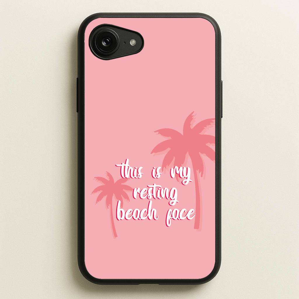 This Is My Resting Beach Face - Summer Quotes Phone Case