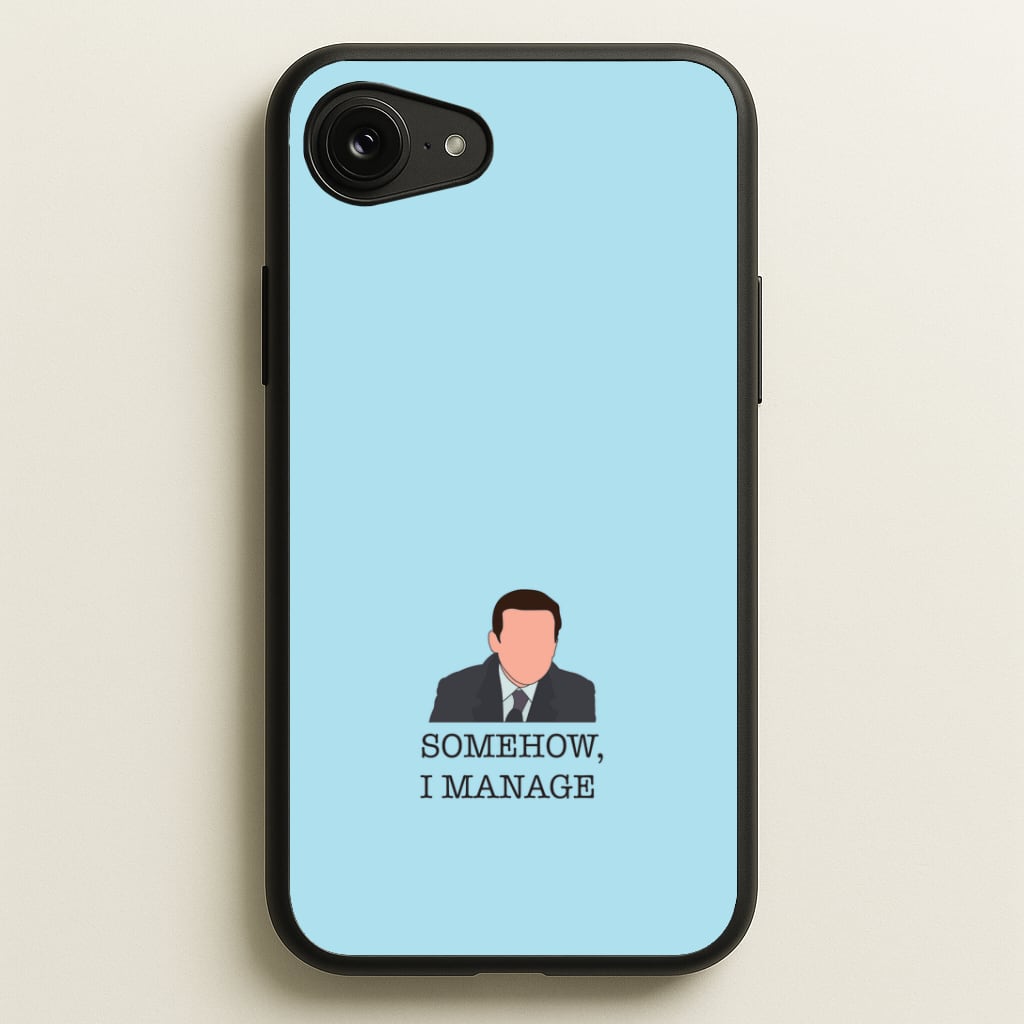 Somehow, I Manage Phone Case